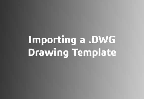 .DWG Importing